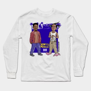 Don't be a menace Long Sleeve T-Shirt